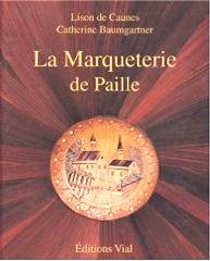 La Marqueterie de Paille : Edition bilingue franais-anglais