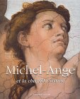 Michel-Ange et les Fresques de la Chapelle Sixtine