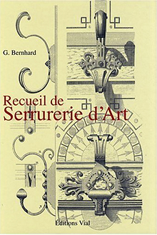 recueil de serrurerie d'art, éditions vial